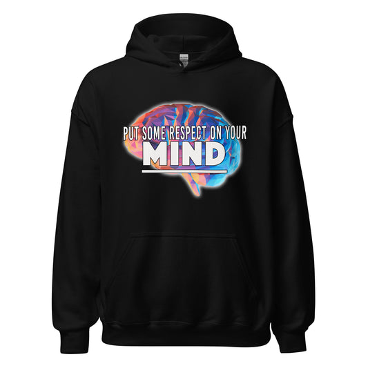 Respect Your Mind Hoodie Front View Featuring Bold Statement black