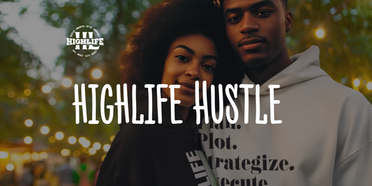 Elevating Everyday: How HIGHLIFE™ Transforms Your Daily Hustle