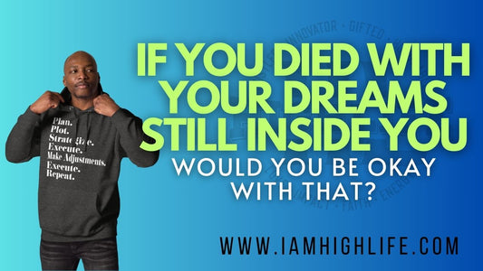 What Happens If You Die With Your Dream Still Inside?