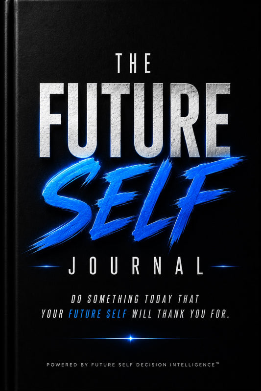 The Future Self Journal™ — 90 Days of Decisions Your Future Self Will Thank You For